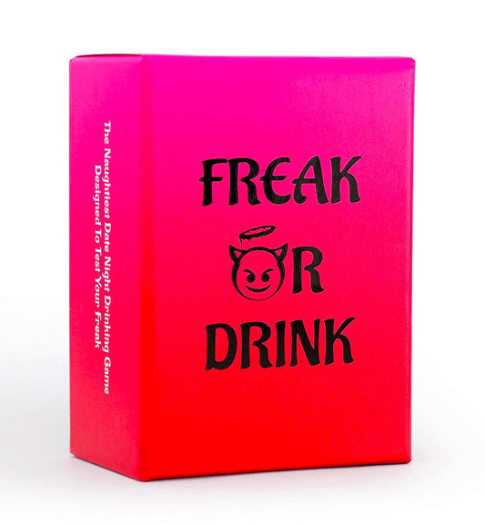 Freak Or Drink Drunk Cards - Aiora